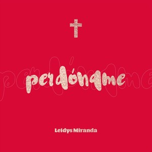 Perdóname