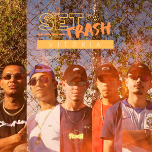 Set da Trash - Vitória (Explicit)