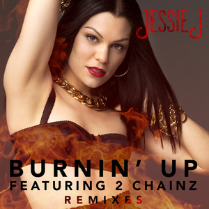 Burnin\' Up (Aero Chord Remix)