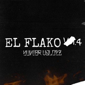 El Flako V4 (Explicit)