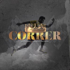 Correr (feat. Dreko El Prodigio)