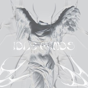 Idle Minds (Explicit)