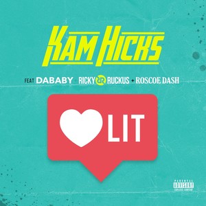 Lit (feat. Da Baby, Ricky Ruckus & Roscoe Dash) [Explicit]