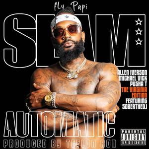 Automatic (feat. Soberthedj) [Explicit]