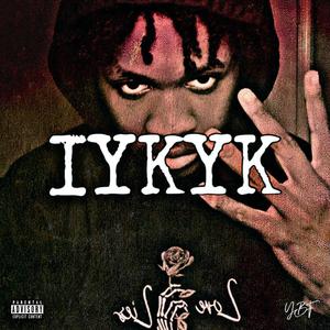 IYKYK (Explicit)