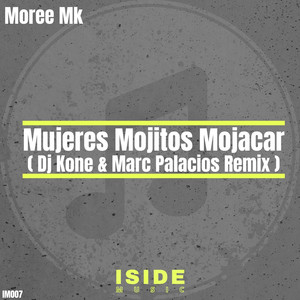 Mujeres Mojitos Mojacar (DJ Kone & Marc Palacios Remix)