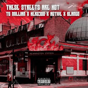 These Streets Are Hot (feat. Herc300 & Active) (Explicit)