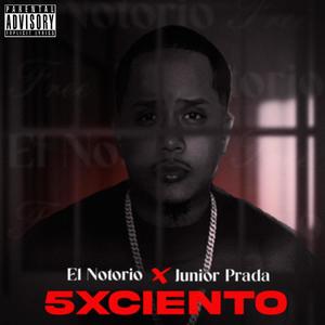 5XCiento (feat. El Notorio) [Explicit]