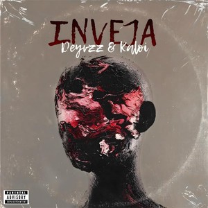 Inveja (Explicit)