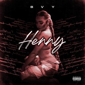 Henny (Explicit)