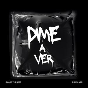 Dime a Ver (Explicit)