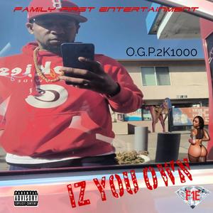 IZ u Own?... (Explicit)