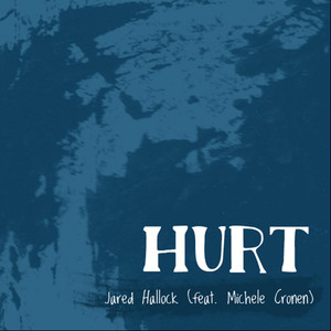 Hurt(Feat. Michele Cronen)