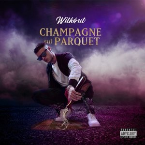 Champagne sul parquet (Explicit)