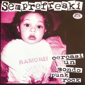 Cercasi Un Mondo Punk Rock (Expanded Version)