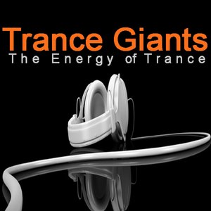 Trance Giants - The Energy of Trance