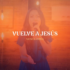 Vuelve a Jesús