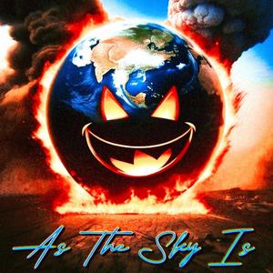 As The Sky Is (Explicit)