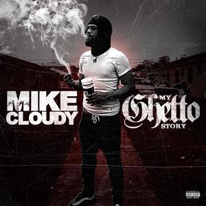 My Ghetto Story (The Mixtape) [Explicit]