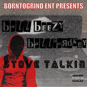 STOVE TALKIN (Explicit)