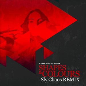Shapes & Colours (Sly Chaos Remix)