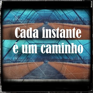 Cada instante é um caminho (Explicit)