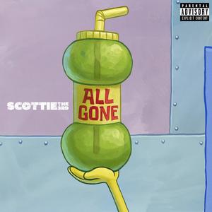 ALL GONE (Explicit)