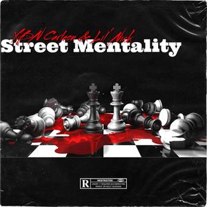 Street Mentality (feat. Lil’ Nick) [Explicit]