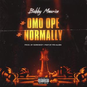 Omo ope/Normally (Explicit)