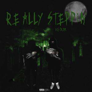 Really Steppin (Explicit)