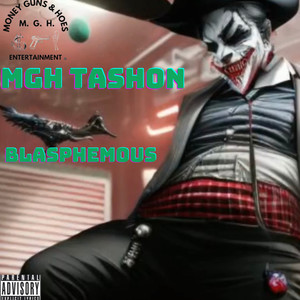 Blasphemous (Explicit)