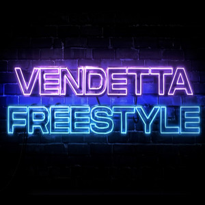 Vendetta Freestyle (Explicit)