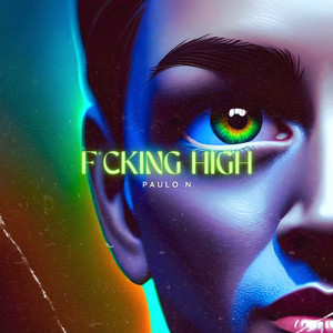 Fvcking High (Explicit)