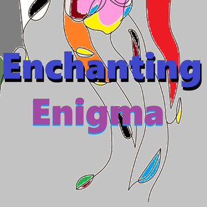 Enchanting Enigma