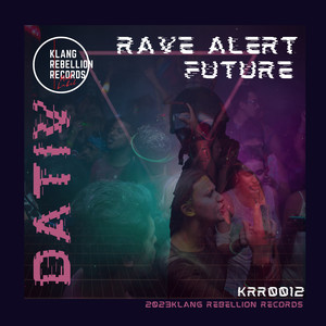 Rave Alert