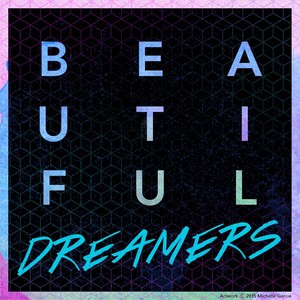 Beautiful Dreamers