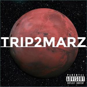 Trip 2 Marz (Explicit)