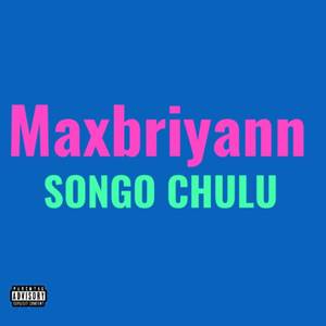 Songo Chulu (Explicit)