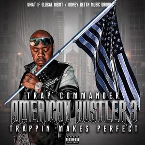 Trappin Makes Perfect(feat. Juugman & Bankroll Bigg) (Explicit)
