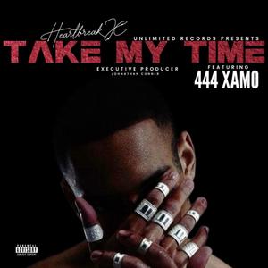 Take My Time (feat. 444 XAMO)