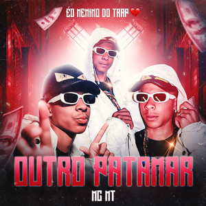Outro Patamar (Explicit)