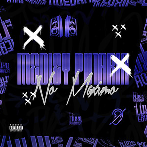 Medley Putaria ao Máximo (Explicit)