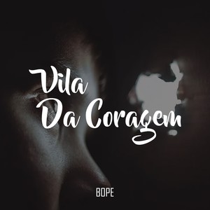 Vila Da Coragem
