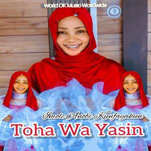 Toha Wa Yasin (Explicit)