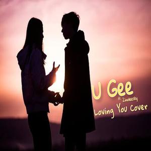 Loving You Cover (feat. Zinoleesky)