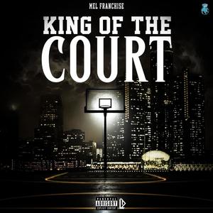 King of the court (Explicit)