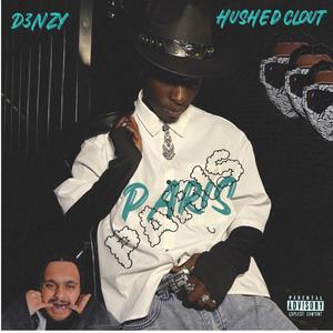 Paris (feat. Hushed clout) (Explicit)