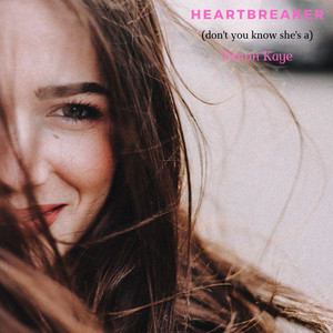 Heartbreaker (don't you know she's a)