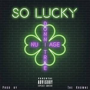 So Lucky(feat. Nu Age) (Explicit)
