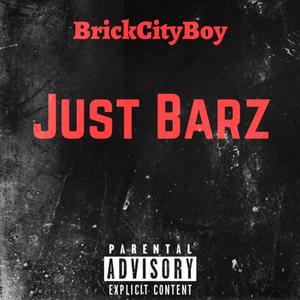 Just Barz (Explicit)